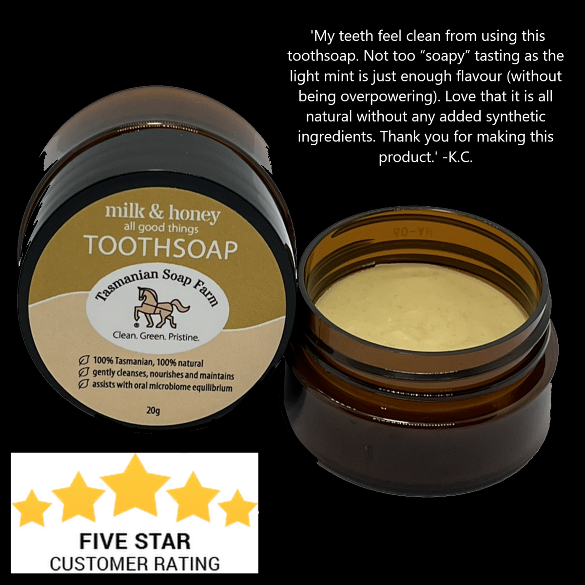 A pot of milk & honey toothsoap shown closed with its label visible, alongside an open jar displaying the pale yellow cream inside. A customer quote appears at the top right, and a five-star rating graphic is at the bottom left.